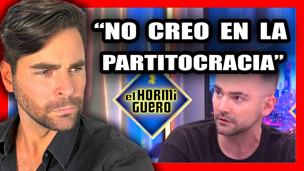 REACCIÓN al XOKAS en EL HORMIGUERO SOBRE la PARTITOCRACIA en ESPAÑA