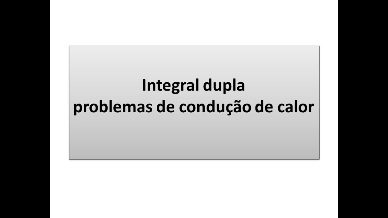 Integral dupla em problemas de condução de calor unidimensional em regime transitório