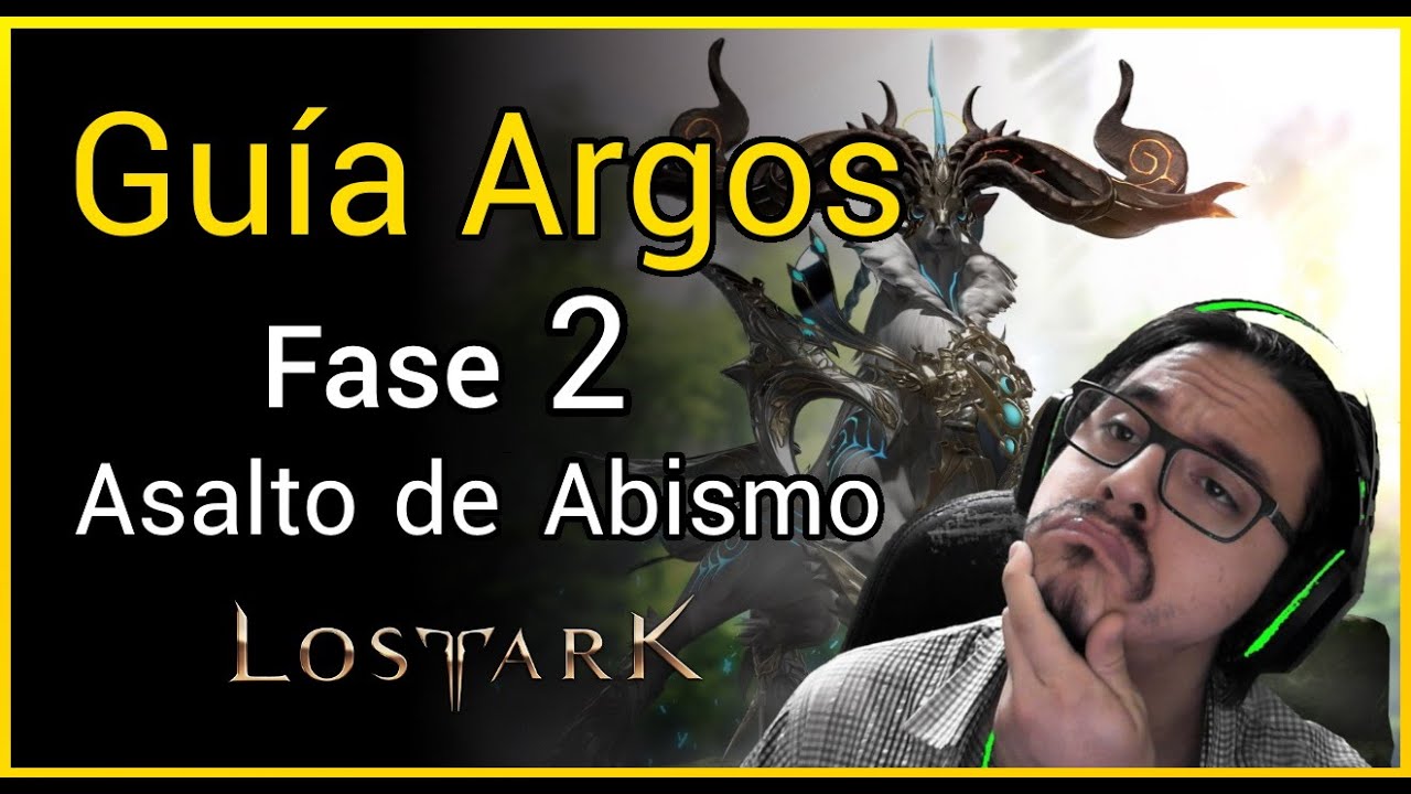 Guía Argos Fase 2 - Asalto de Abismo