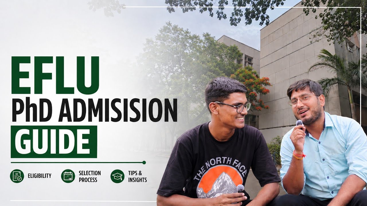 Everything You NEED to Know About EFLU PhD Admissions 2026! 