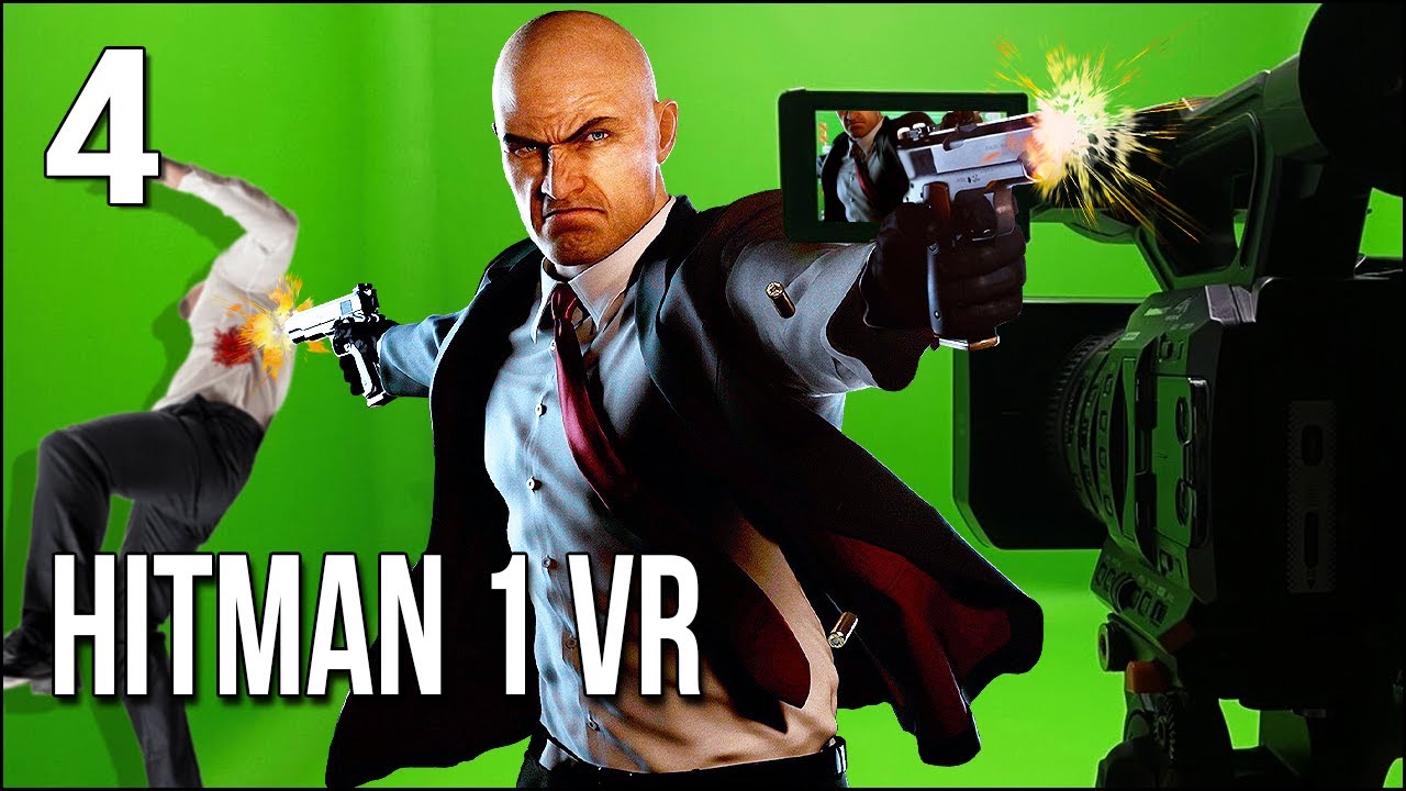 Hitman 1 VR | Часть 4 | Резня на зелёном экране