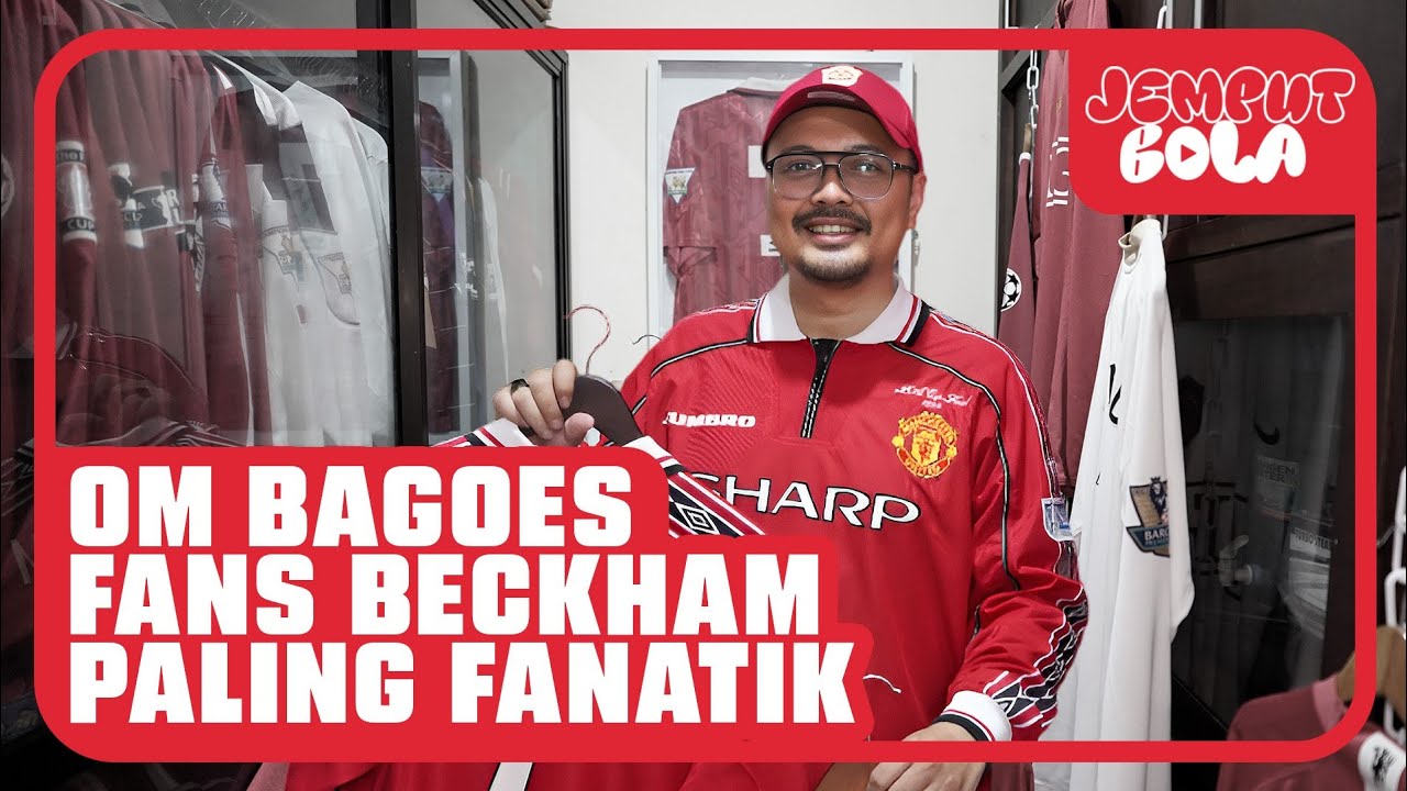 KOLEKSI JERSEY MANCHESTER UNITED MILIK OM BAGOES BISA BELI SATU RUMAH!