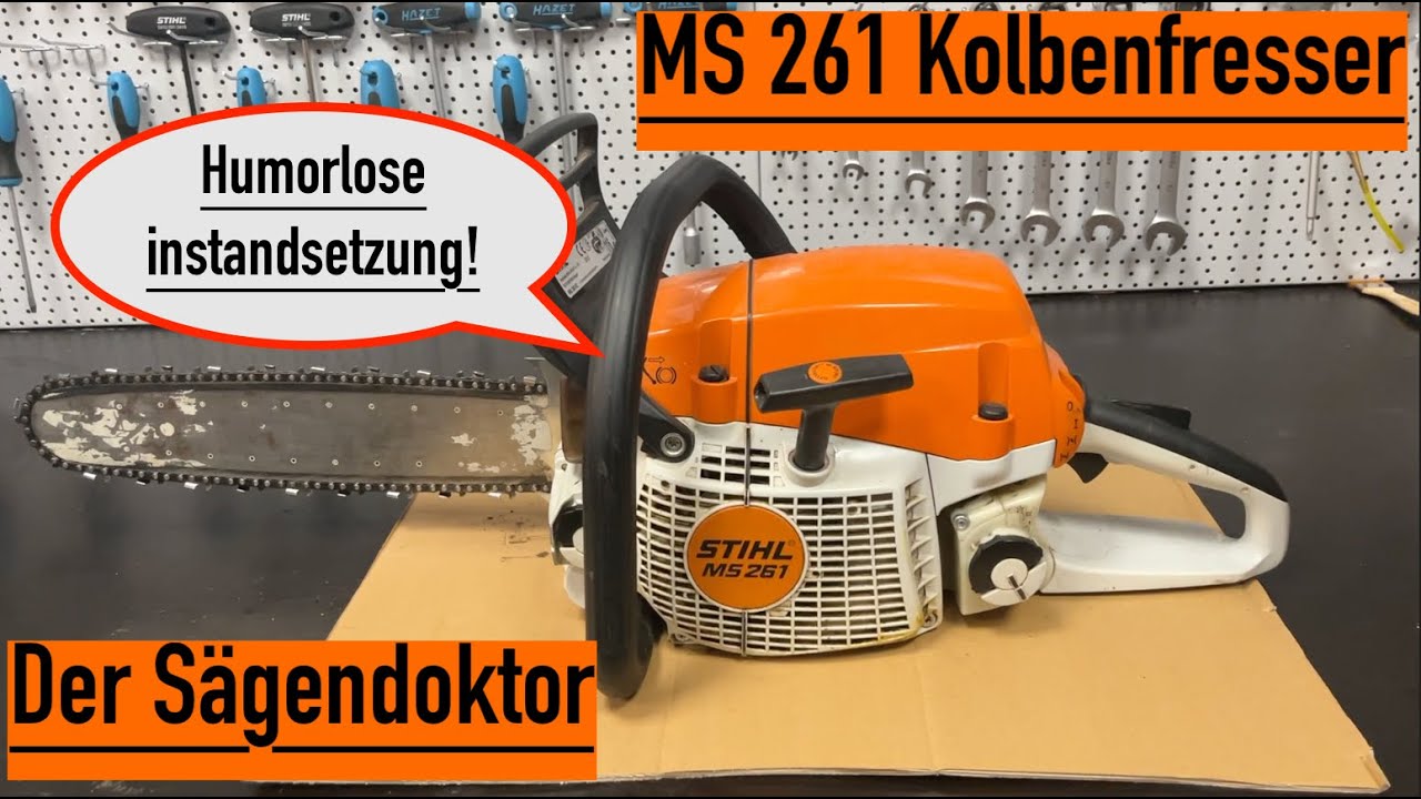 STIHL MS 261 Kolbenfresser – fachgerechte Instandsetzung erklärt