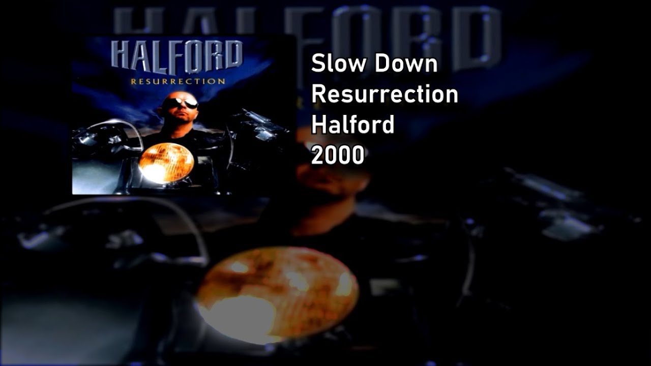 Slow Down - Halford (Sub ESP/ENG)