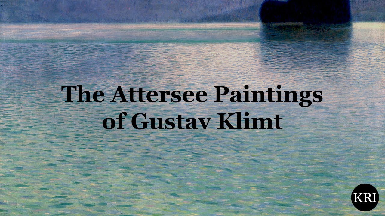 The Attersee Paintings of Gustav Klimt