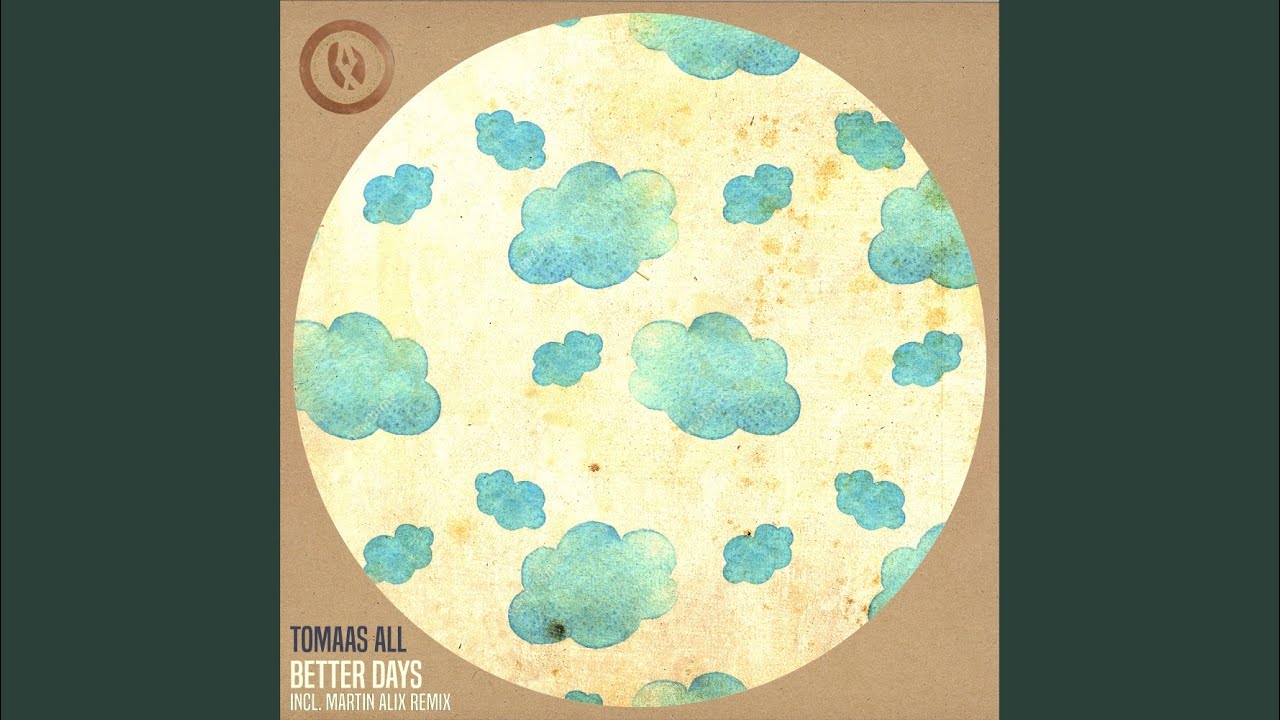 Better Days (Original Mix)