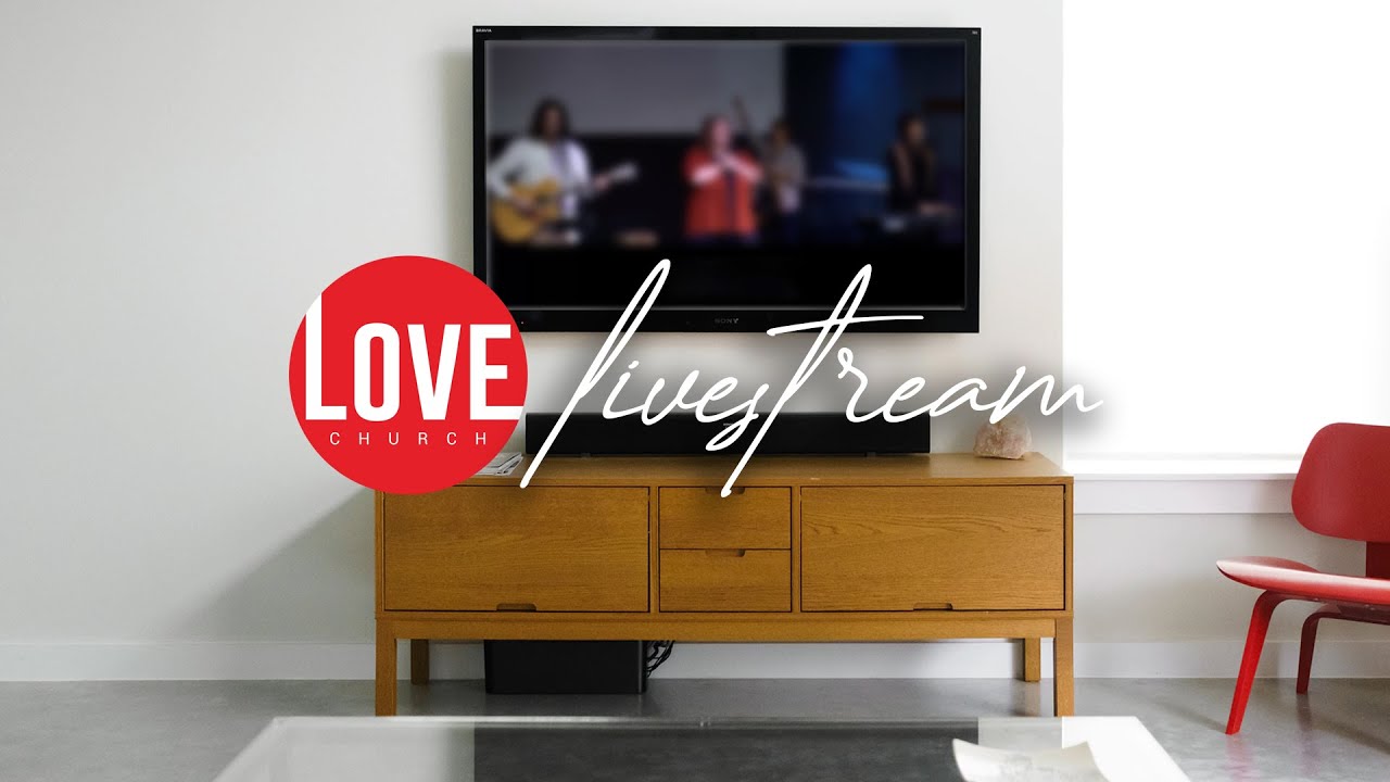 Love Church Livestream | Sunday Morning Service | March 8th, 2026