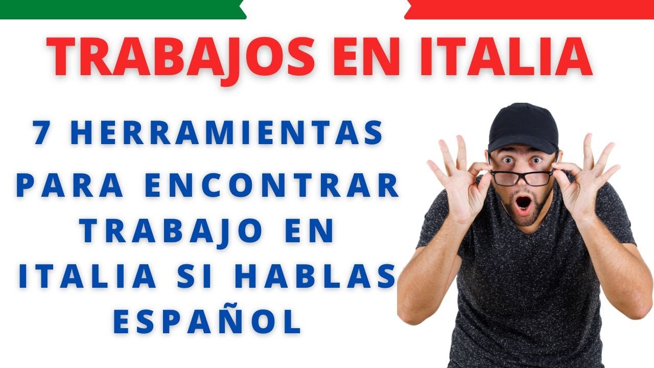 TRABAJOS EN ITALIA para personas que hablan español 🤑🤑