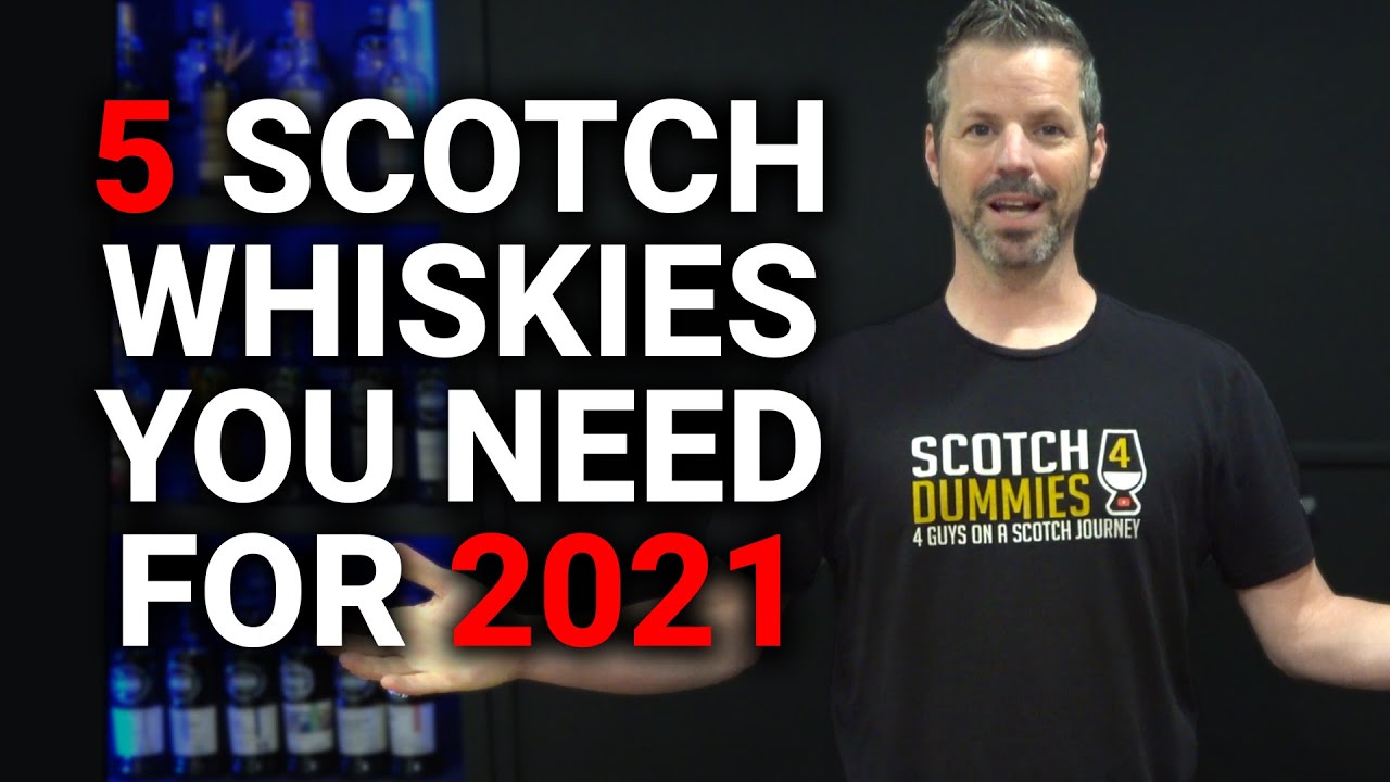5 Scotches YOU NEED For 2021 (ADHD Whiskey & Whisky Central Edition)