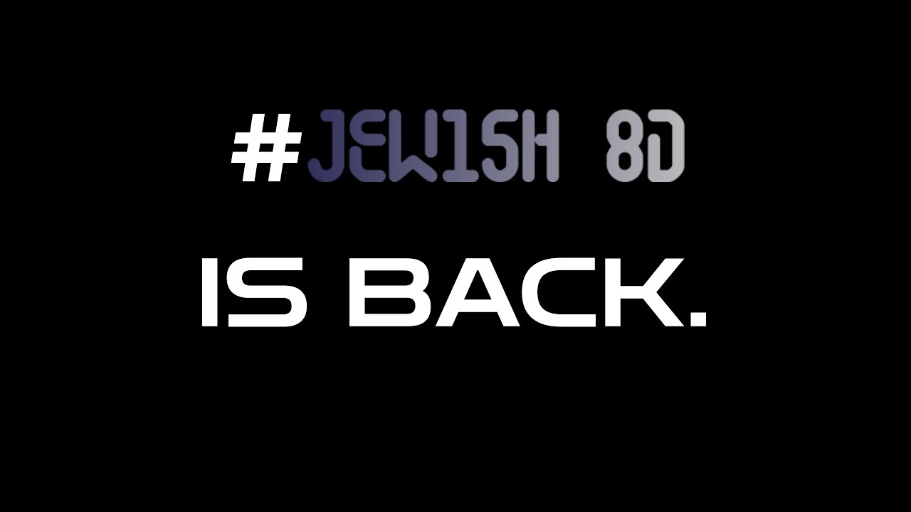 Jewish Music 8d is BACK!!! Brought to you by SMILE2MEDIA