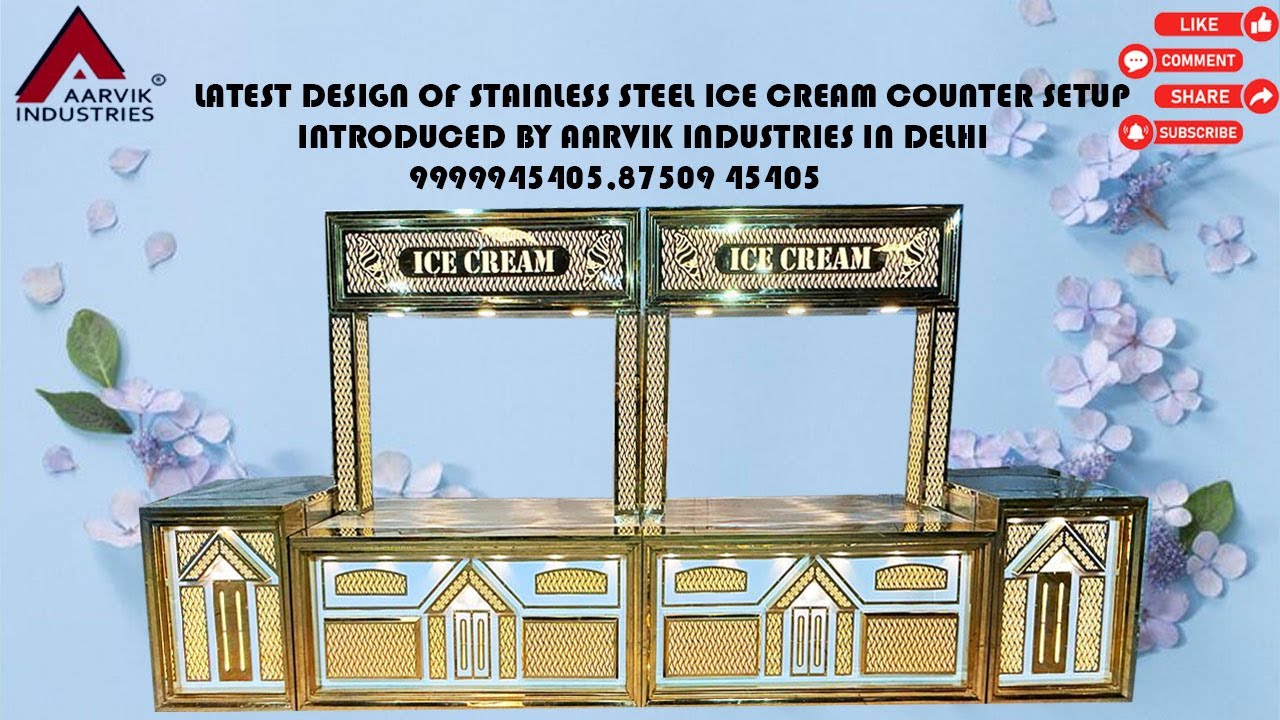 LATEST DESIGN OF STAINLESS STEEL ICE CREAM COUNTER SETUP INTRODUCED BY AARVIK INDUSTRIES IN DELHI