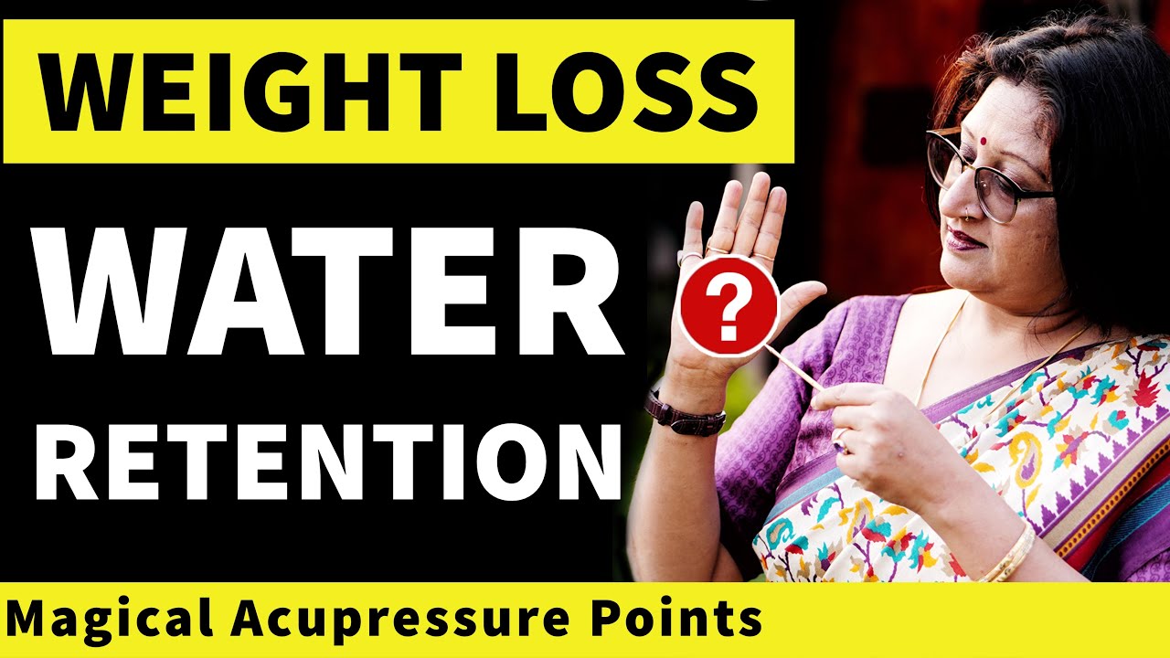 How To Lose Water Weight Fast In Hindi || Acupressure Points For Water Retention || Sujok Therapy