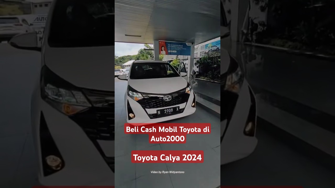 Best Budget & Family Car 🔥 | All New Toyota Calya 2024 ✅ | Beli Cash Mobil Toyota Calya di Auto2000