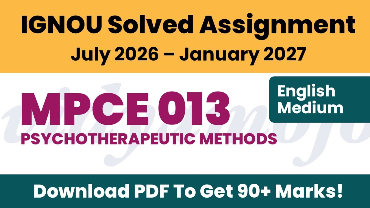 IGNOU MPCE 013 Solved Assignment 2026-27 English Medium PDF Download | MAPC MA Psychology 2nd Year