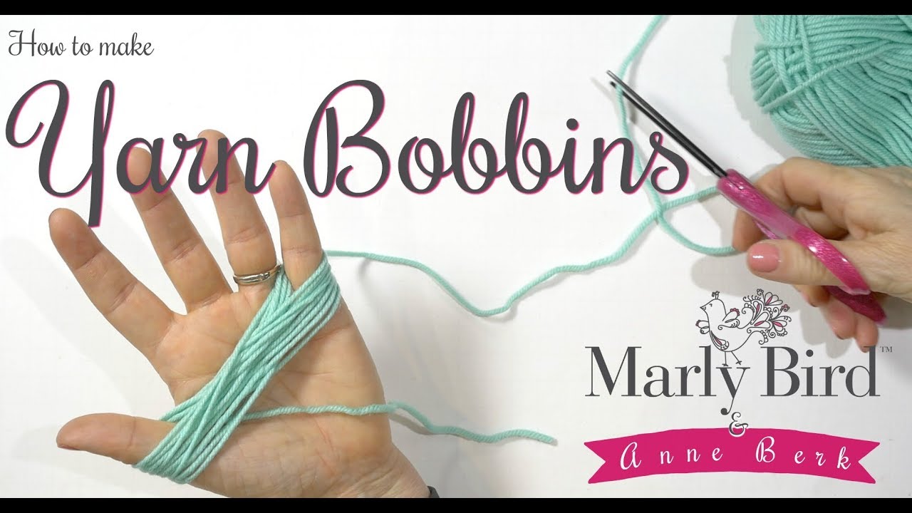 Yarn Bobbins with Marly Bird and Anne Berk