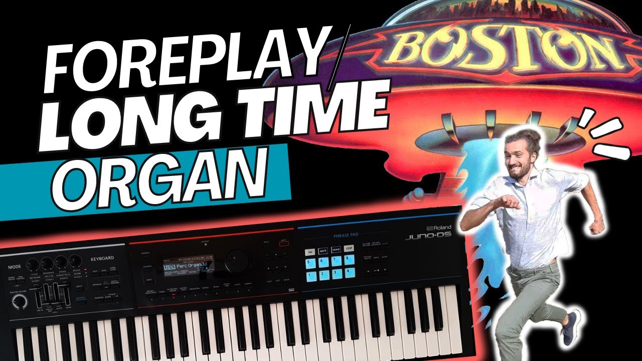 Foreplay/Longtime by Boston - FULL ORGAN - (Playthrough)