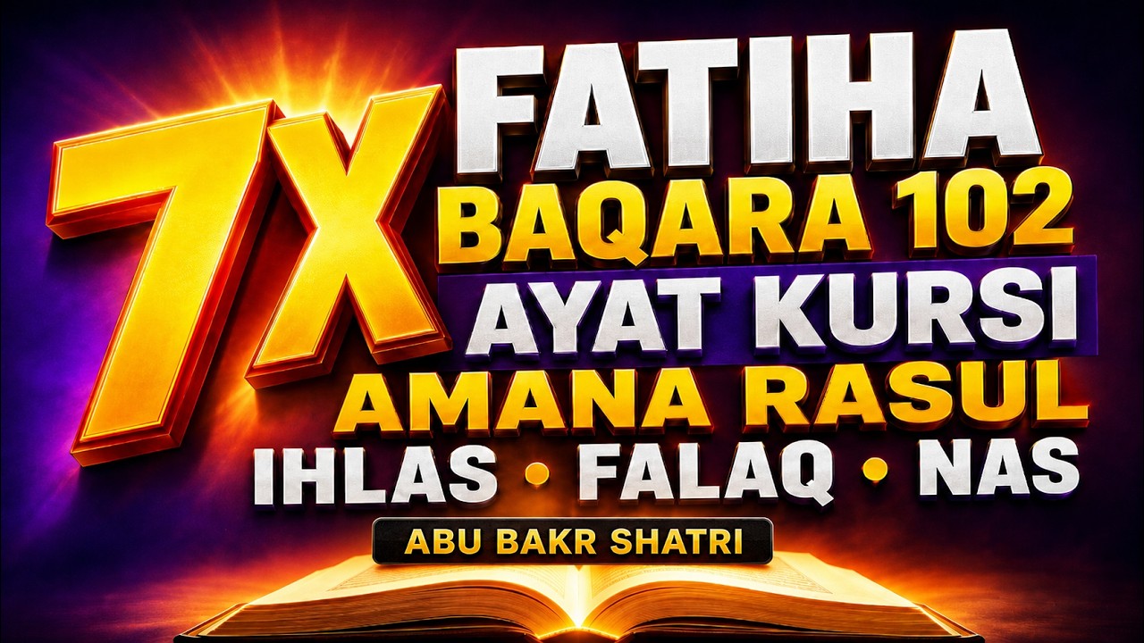 Powerful Ruqyah 7 Times Recitation by Abu Bakr Shatri | Spiritual Healing and Protection