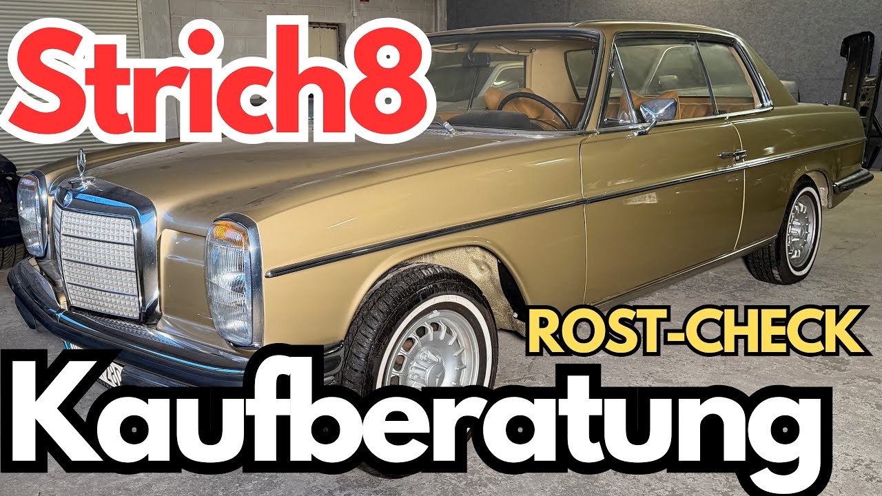 Strich8 Kaufberatung (W114/W115): Rost-Check & die wichtigsten Schwachstellen