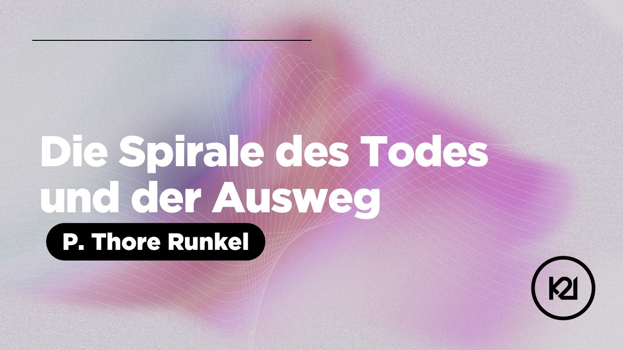 Die Spirale des Todes und der Ausweg | Thore Runkel