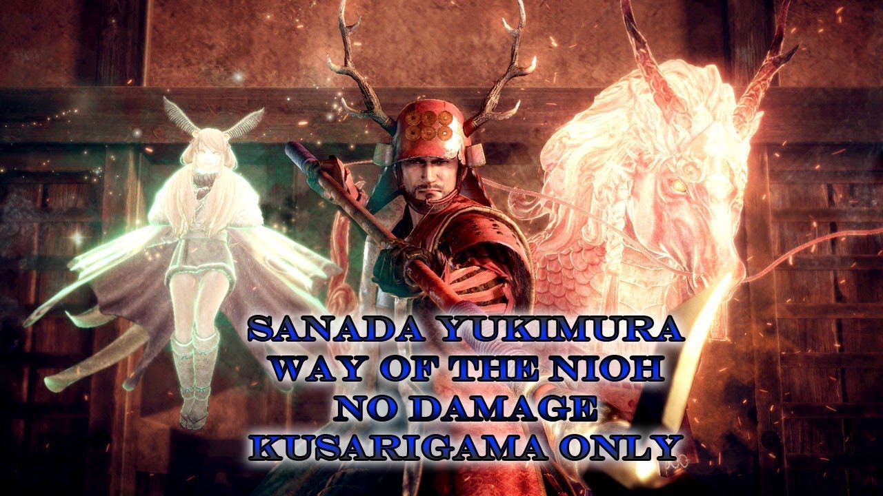 NIOH | SANADA YUKIMURA | WAY OF THE NIOH | NO DAMAGE | KUSARIGAMA ONLY