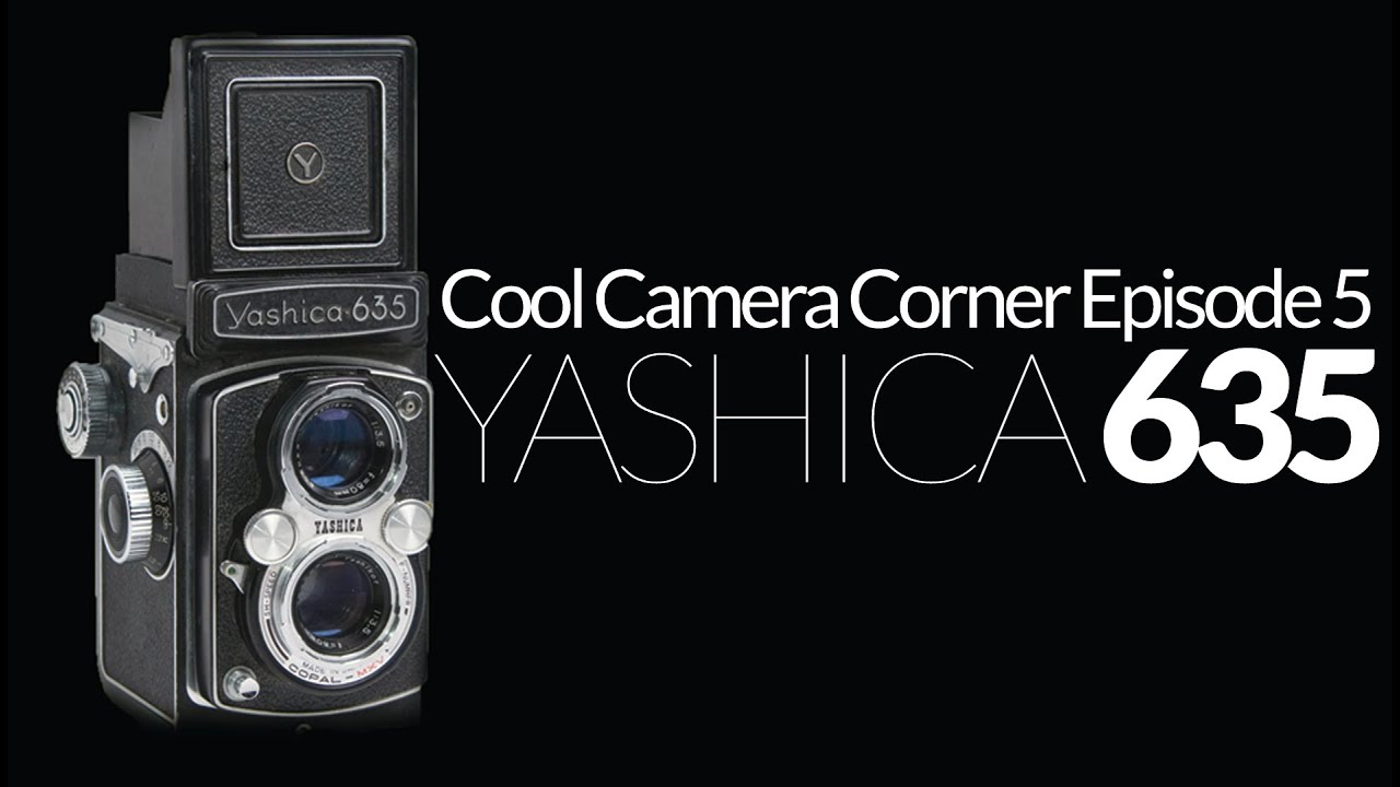 Cool Camera Corner Episode 5 - Yashica 635