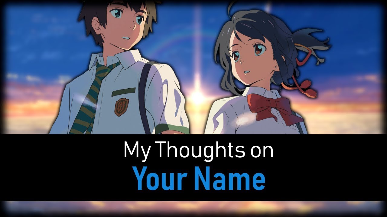 What is...your name? | A Review on Your Name (2016)