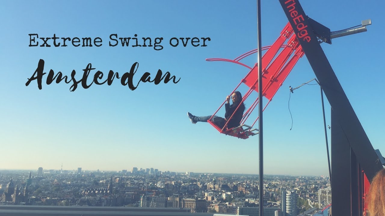 Extreme Swing over Amsterdam - A'dam Tower Lookout