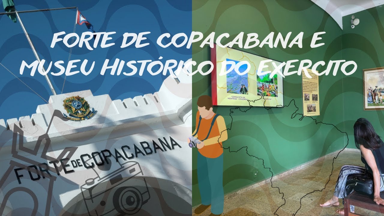 Forte de Copacabana e Museu Histórico do Exército l Rio de Janeiro ᴿᴶ ᴮᴿ