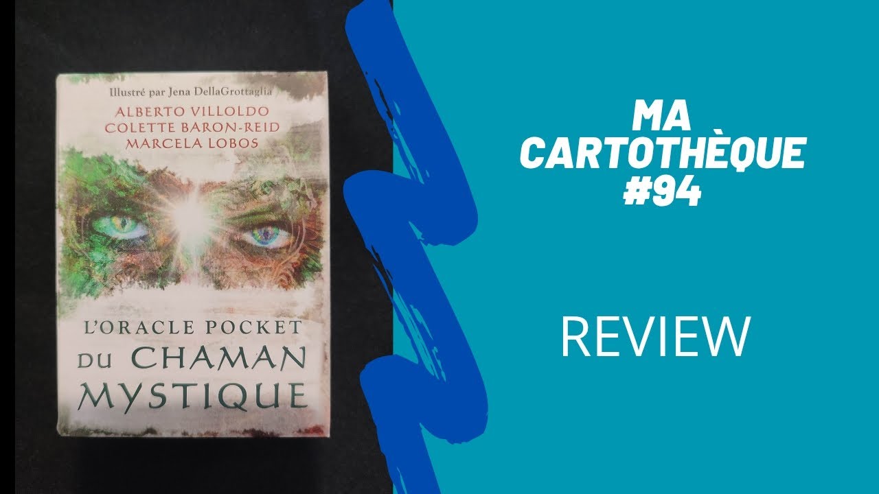 REVIEW : l'Oracle Pocket Du Chaman Mystique