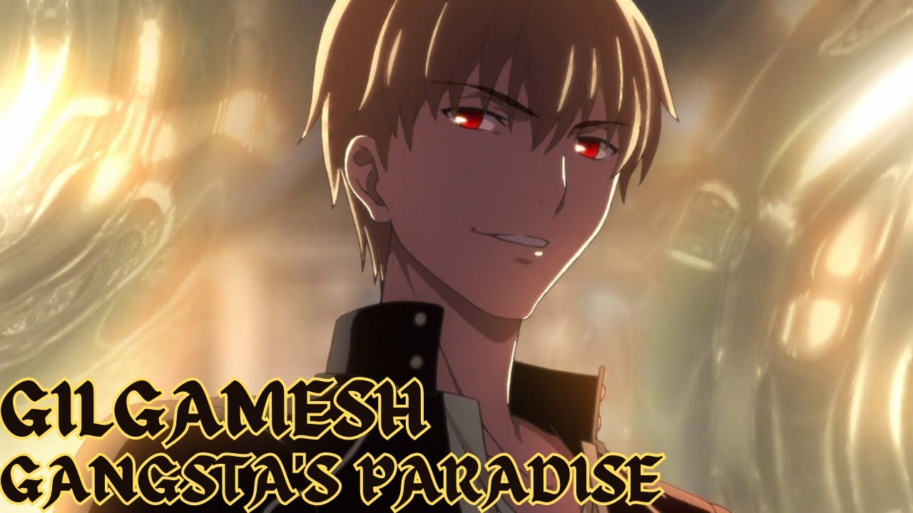 Golden Gangsta - Gilgamesh [AMV]