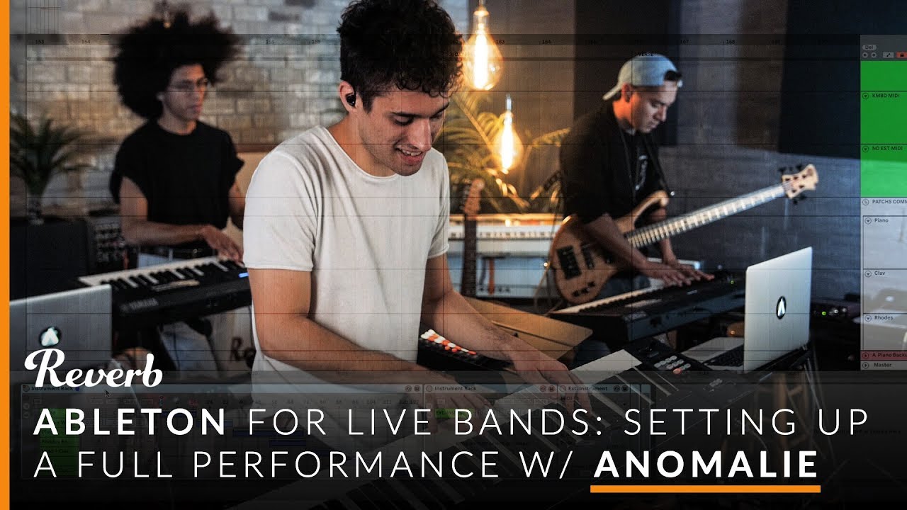 Ableton for Live Bands: Setting up a Full Performance with Anomalie | Reverb