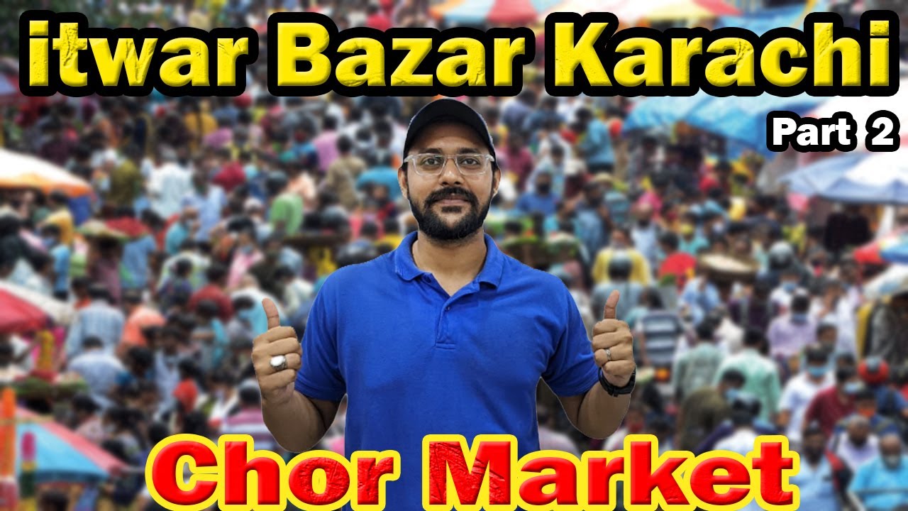 Sunday Chor Bazar Karachi 2023 | Up more karachi sunday bazaar | itwar bazar karachi | PART 2