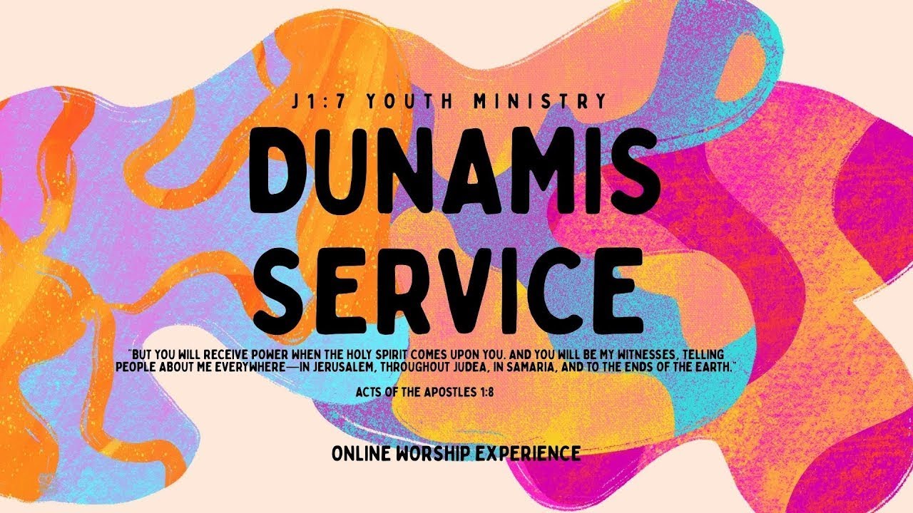 Dunamis Service LIVE | J1:7 Youth Ministry