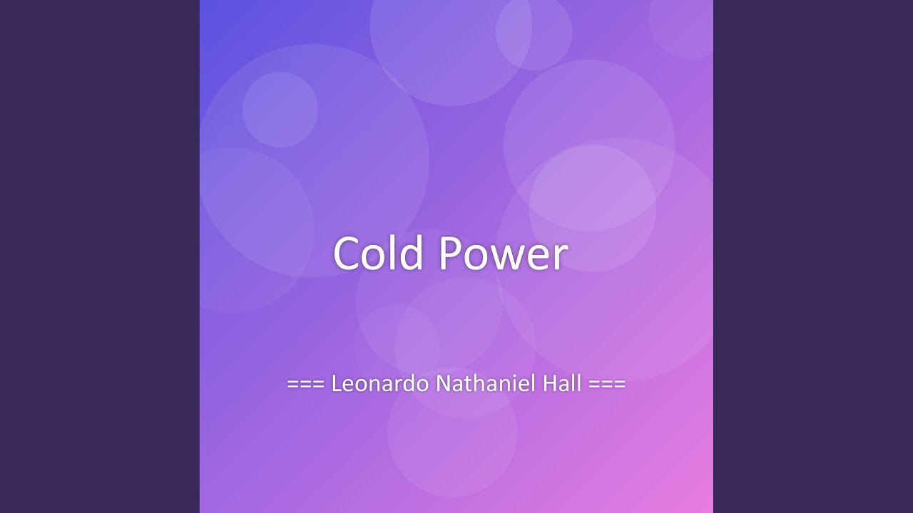 Cold Power
