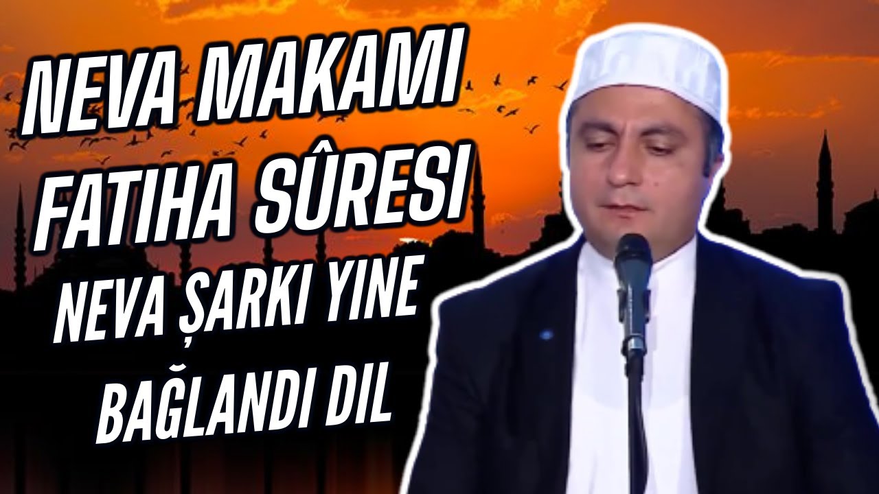 #MakamDersleri #AbdurrahimArpaguş    Neva Makamı Fatiha Sûresi - Neva Şarkı Yine Bağlandı Dil
