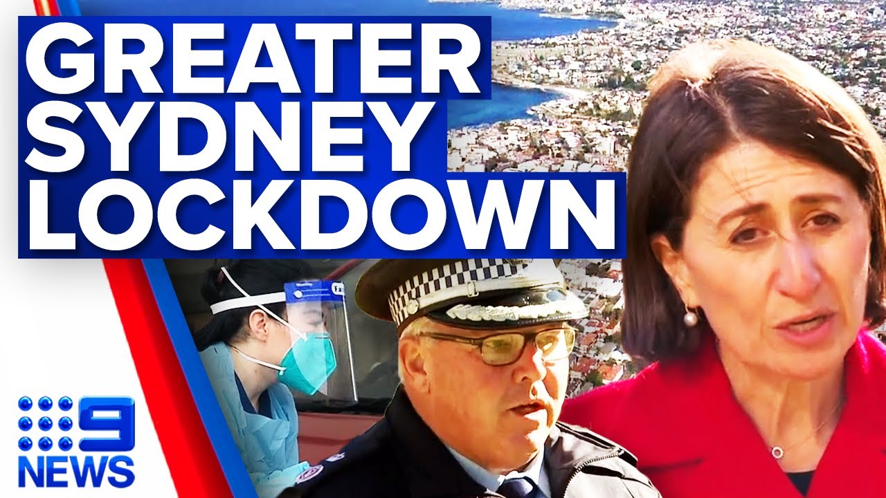 Greater Sydney and surrounds in two-week lockdown | Coronavirus | 9 News Australia