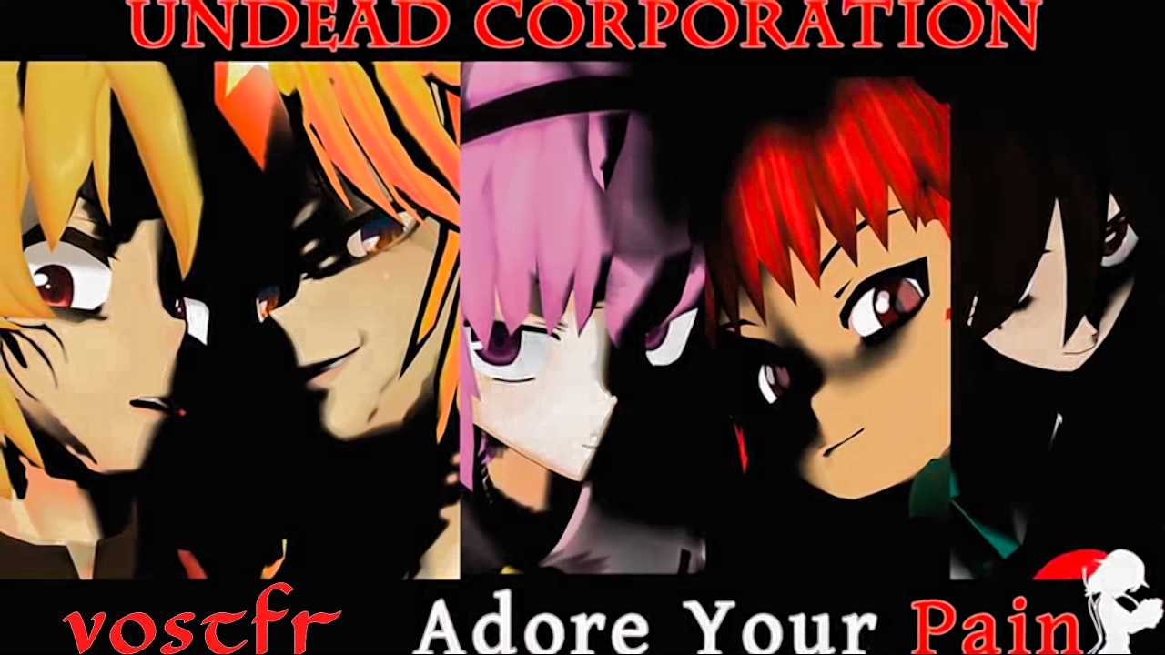 ☯ Touhou FR | MMD | Adore Your Pain – UNDEAD CORPORATION | VOSTFR ☯