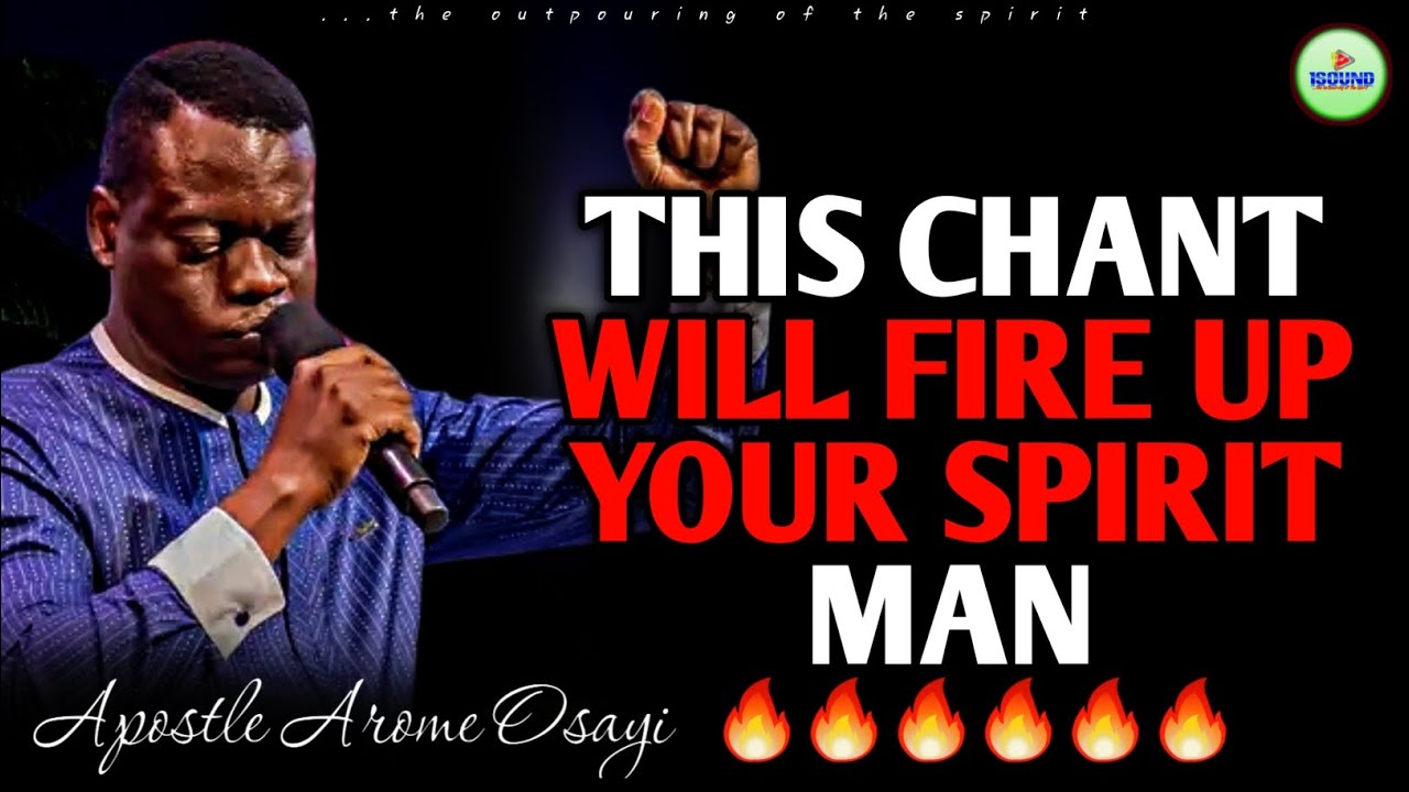 DEEP SPIRITUAL CHANTS AND TONGUES OF FIRE BY APOSTLE AROME OSAYI - 1sound theoutpouring