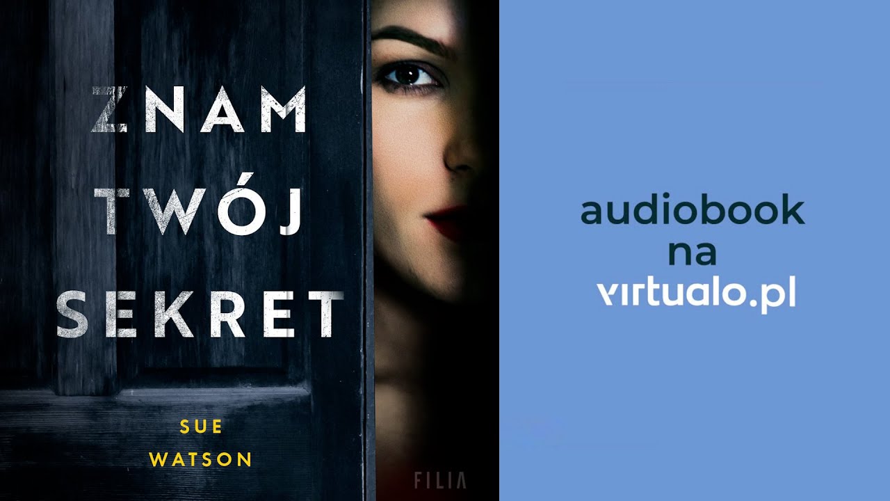Znam twój sekret. Sue Watson. Audiobook PL