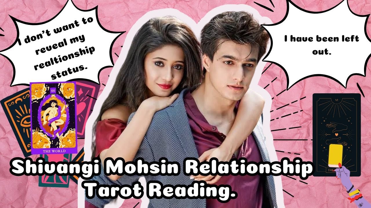 Shivnagi Joshi Mohsin Khan  Relationship Tarot Reading