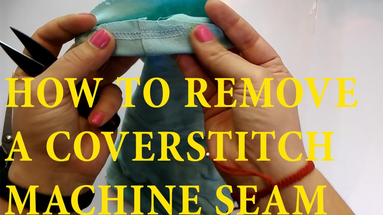How to remove a coverstitch seam the easy way