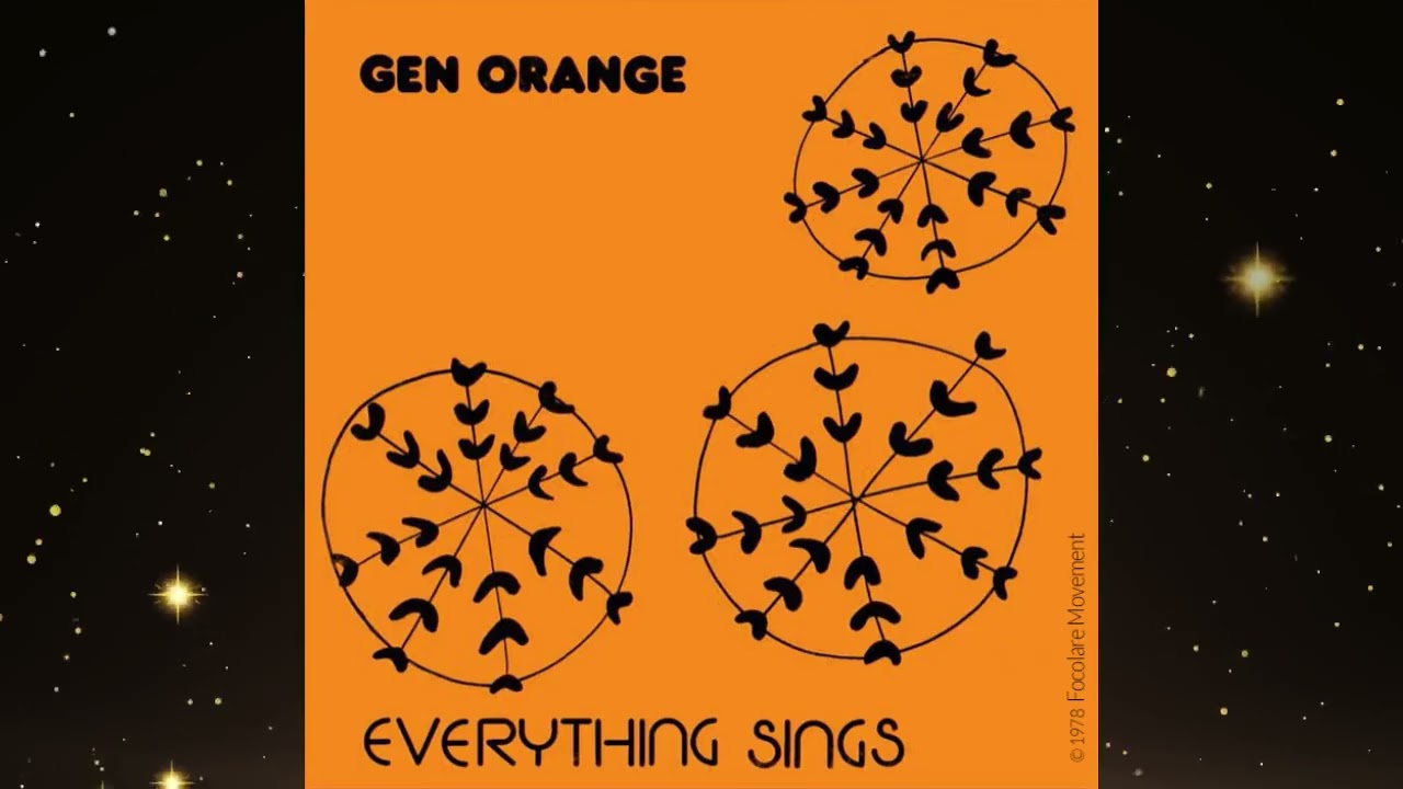 GEN ORANGE • EVERYTHING SINGS • Full Album • Focolare Movement