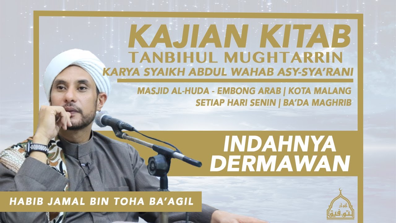 INDAHNYA DERMAWAN | HABIB JAMAL BIN TOHA BA'AGIL