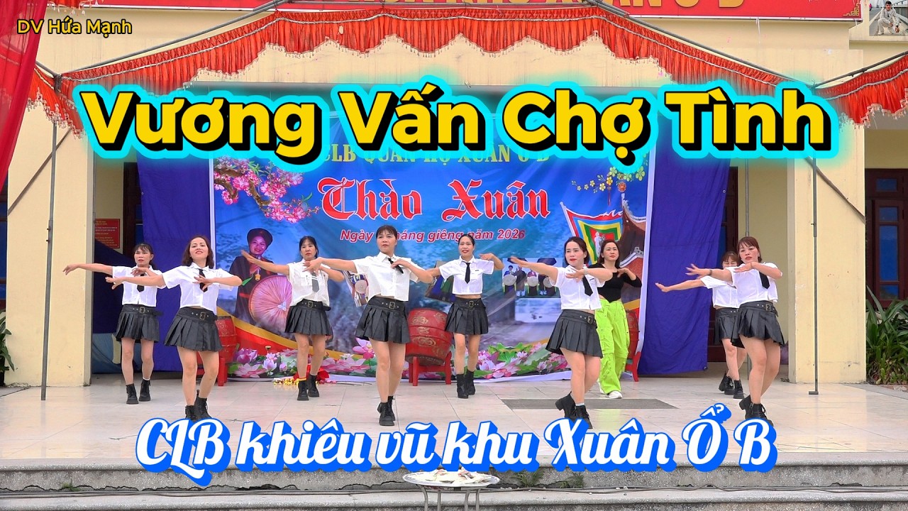 Vương Vấn Chợ Tình I Zumba Dance I - CLB khiêu vũ Xuân Ổ B II DV Hứa Mạnh II