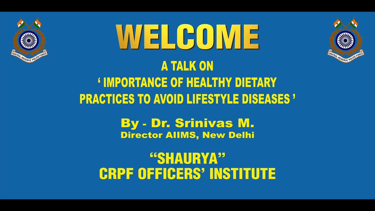 Lecture on Importance of Healthy Dietary Practices to avoid lifestyle diseases
