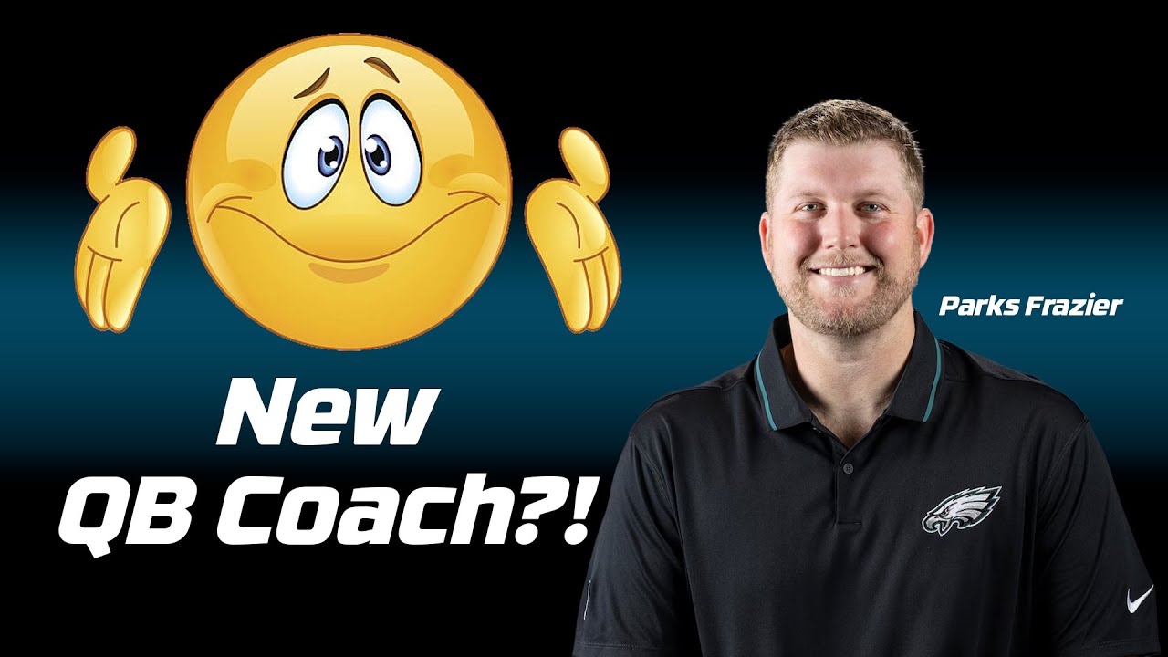 BREAKING: Eagles Promote Parks Frazier To QB COACH?!