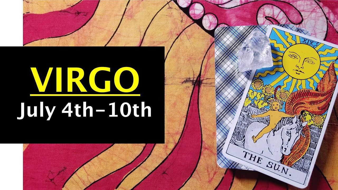 VIRGO THEY FINALLY OPEN UP!  JULY 4th-10th Love Tarot Reading