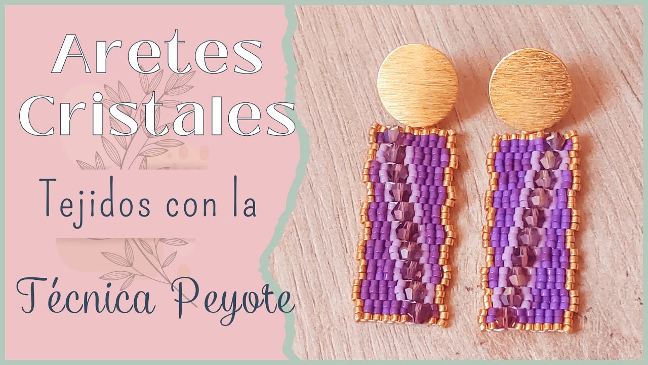 Aretes Cristales Tejidos Con Délicas Miyuki Técnica Peyote Triple Par