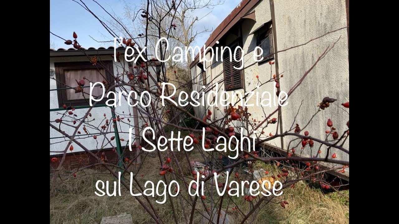 Ex Camping e Parco Residenziale Sette Laghi sul Lago di Varese