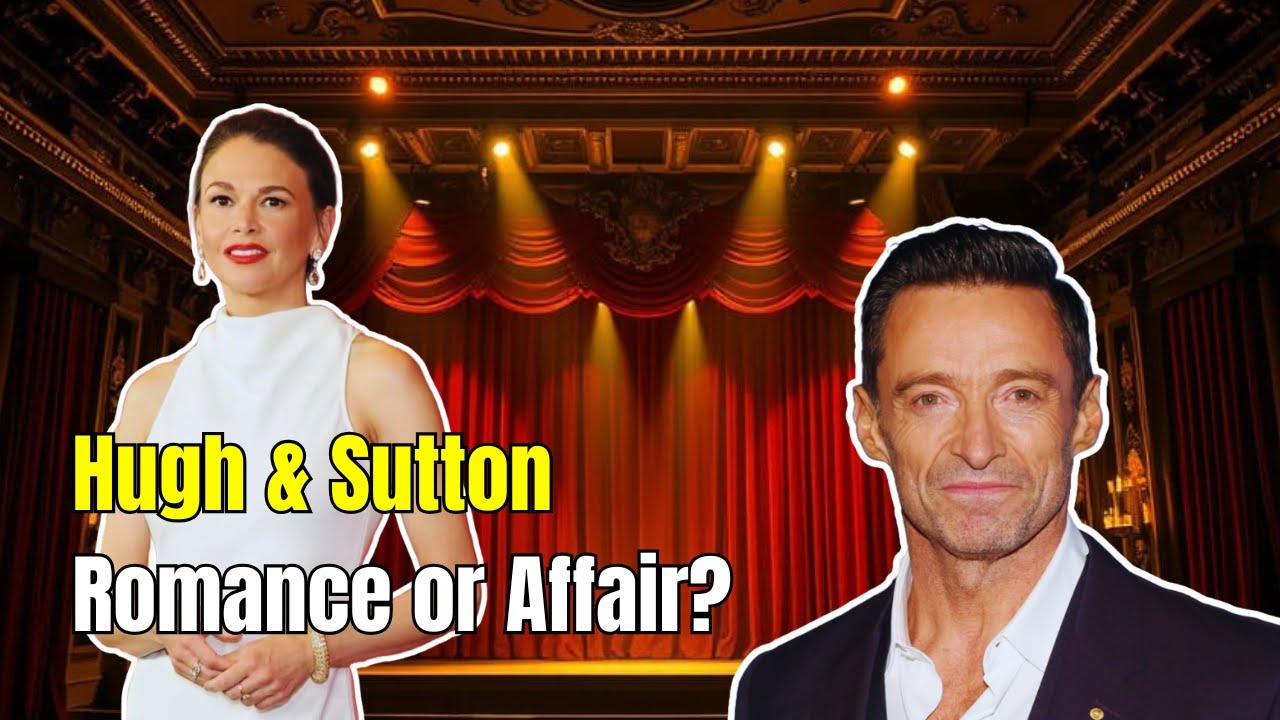 Hugh Jackman & Sutton Foster Affair: Broadway's Worst Kept Secret!